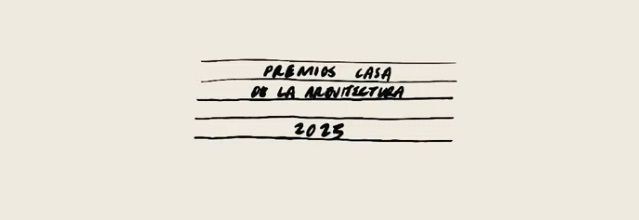 Premios de la Casa de la Arquitectura proyectos galardonados